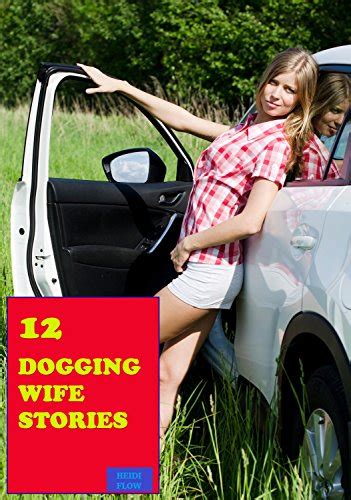 wife dogging videos|wife